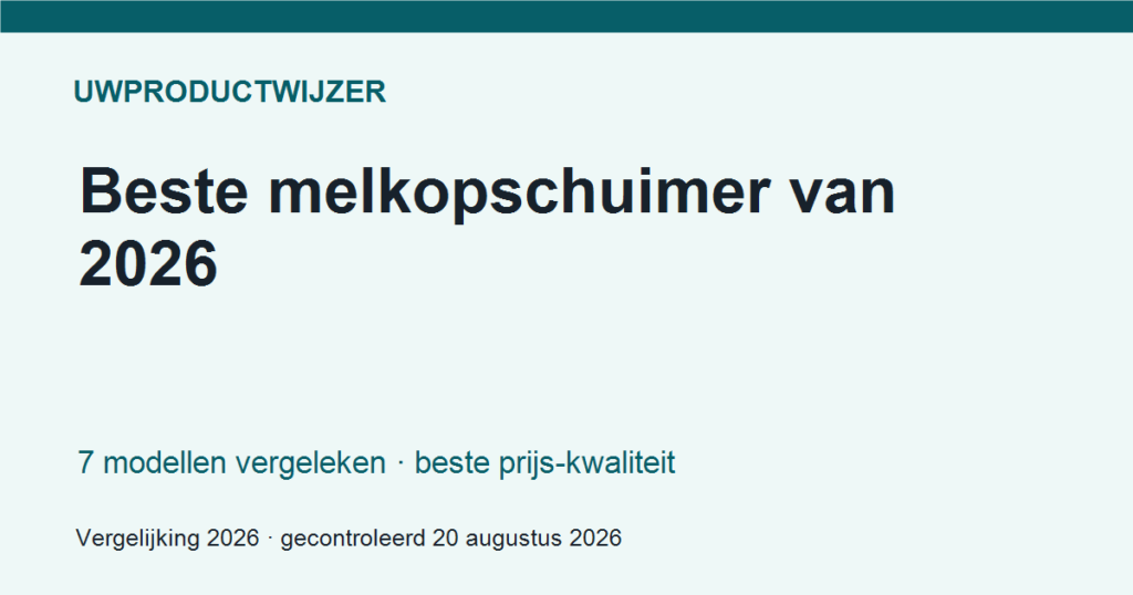 Beste melkopschuimer van 2026 vergelijking